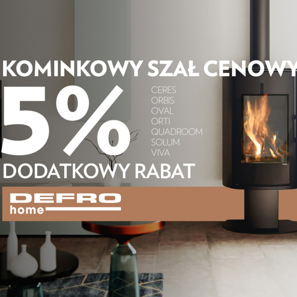 Do końca sierpnia Defro Home ORBIS z 5% rabatem