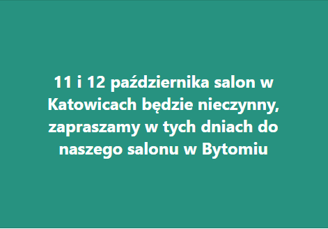 11 i 12 października salon w Katowicach będzie nieczynny